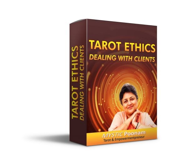 Tarot Ethics &mdash; Dealing with Clients, English course by Mystic Poonam