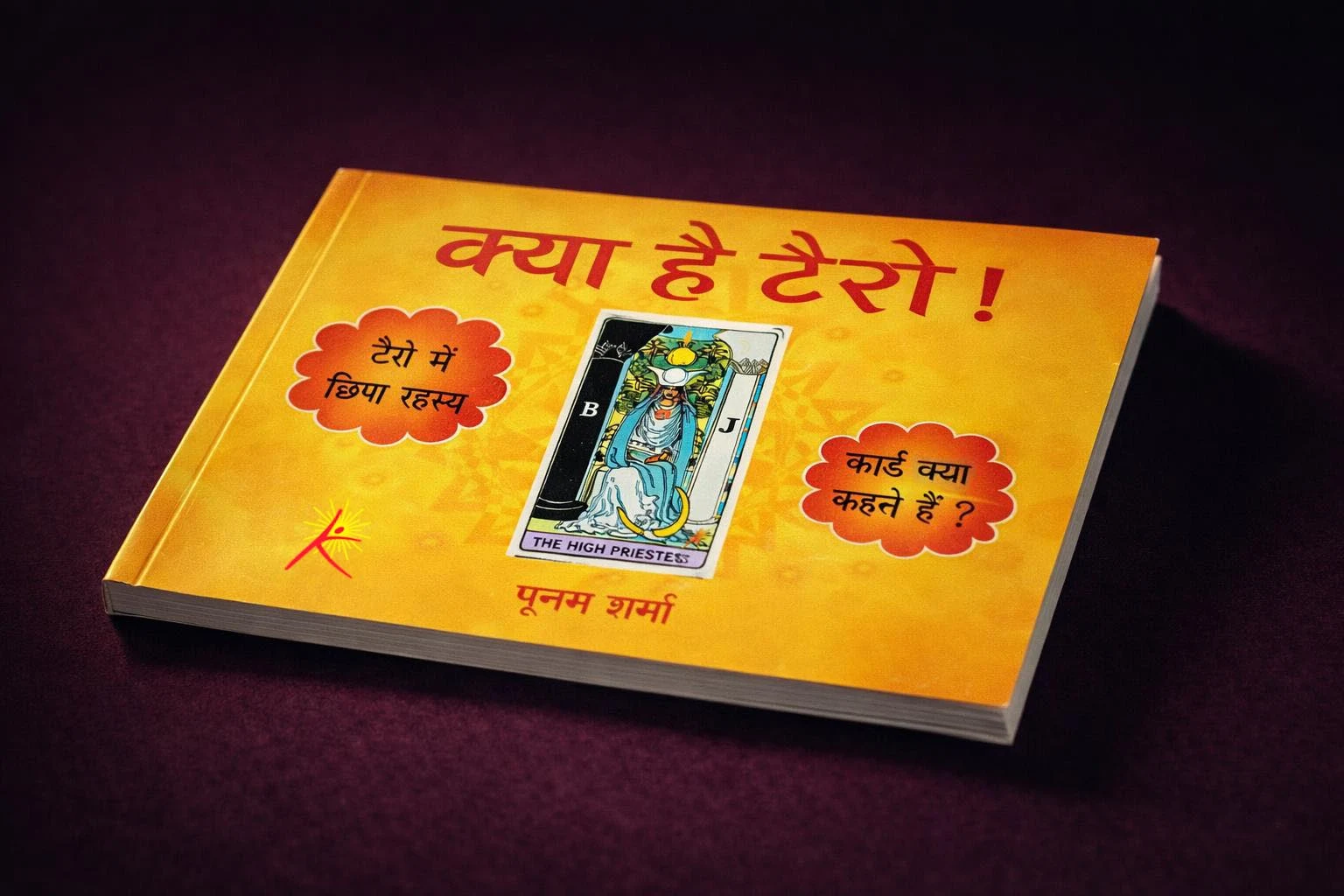 Kya Hai Tarot &mdash; First Hindi Tarot Book by Poonam Sharma